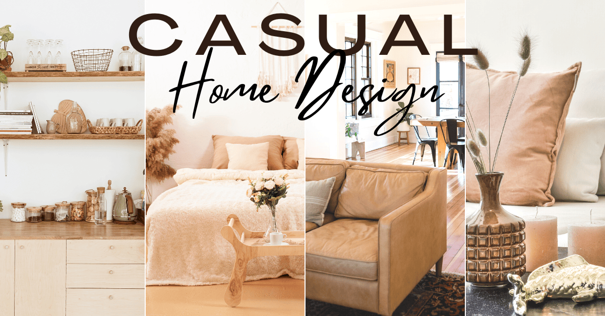 Casual Home Design